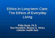 Ethics in Long-term Care: The Ethics of Everyday Living