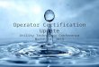 Operator Certification Update Utility Technology Conference March 14, 2013