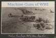Machine Guns of WWI