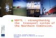 NDPTL : strengthening the  transport system of the Northern Dimension