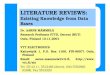 LITERATURE REVIEWS: Existing Knowledge from Data Bases