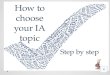 How to choose  your  IA topic