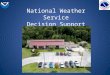 National Weather Service Decision Support Workshop