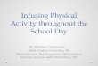 Infusing Physical Activity throughout the School  Day