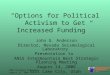 “Options for Political Activism to Get Increased Funding”