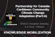 Partnership for Canada-Caribbean Community Climate Change Adaptation (ParCA)