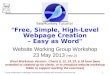 "Free, Simple, High-Level Webpage Creation – Easy as Word" Website Working Group Workshop