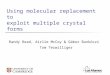 Using molecular replacement to  exploit multiple crystal forms