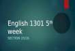 English 1301 5 th  week