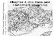Chapter  4 , Use Case and Statechart Diagrams