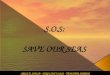 S.O. S: SAVE OUR SEAS