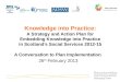 A Conversation to Plan Implementation 26 th  February 2013