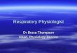 Respiratory Physiologist