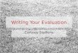 Writing Your Evaluation