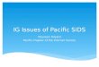 IG Issues of Pacific SIDS