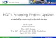 HDF4 Mapping Project Update hdfgroup/projects/h4map