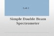 Simple Double Beam Spectrometer