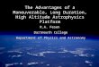 The Advantages of a  Maneuverable,  Long Duration, High Altitude Astrophysics Platform