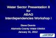 Water Sector Presentation II for ABAG Interdependencies Workshop I