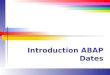 Introduction ABAP Dates