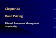 Chapter 23 Bond Pricing