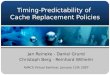 Timing-Predictability of  Cache Replacement Policies