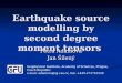 Earthquake source modelling by second degree moment tensors