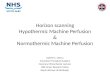 Horizon scanning Hypothermic Machine Perfusion & Normothermic Machine Perfusion