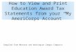 How to  View and Print Education Award Tax Statements from your “My AmeriCorps Account”