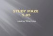 Study Maze  5.05