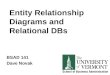 Entity Relationship Diagrams and Relational DBs