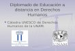 Diplomado de Educación a distancia en Derechos Humanos