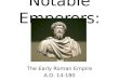 Notable Emperors: