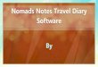 ppt 41192 Nomads Notes Travel Diary Software