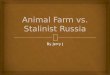 Animal Farm vs. Stalinist Russia