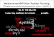 Welcome to  MYP New  Teacher  Training ! [Please be seated and prepared to answer at 8:01.]