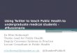 Using Twitter to teach Public Health to undergraduate medical students - # fluscenario