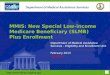 MMIS: New Special Low-income Medicare Beneficiary (SLMB) Plus Enrollment