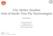Clic  Vertex  Studies Visit of North Thin Ply Technologies