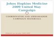 Johns Hopkins Medicine 2009 United Way  Campaign