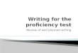 Writing for the proficiency test