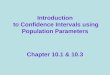Introduction  to Confidence Intervals using Population Parameters