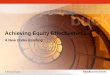 Achieving Equity  Effectiveness