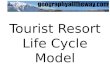 Tourist Resort Life Cycle Model