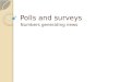Polls and surveys