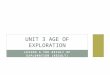 Unit  3 Age of Exploration