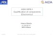 AIDA WP8.4  Qualification of components (Electronics)