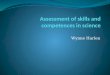 Assessment of skills and competences in science