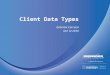 Client Data Types