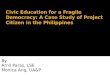 Civic Education for a Fragile Democracy: A Case Study of Project Citizen in the Philippines
